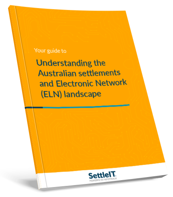 Your guide to understanding the Australian settlements and Electronic Network (ELN) landscape whitepaper mockup